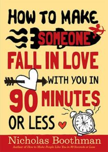 How to Make Someone Fall in Love with You in 90 Minutes or Less book cover